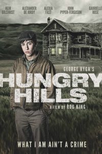 George Ryga’s Hungry Hills